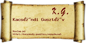 Kacsándi Gusztáv névjegykártya